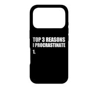 Top Reasons I Procrastinate Funny Procrastinator List Joke Case for iPhone 17 Pro