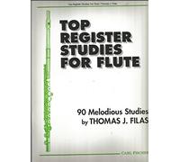 Top Register Studies for Flute 90 Melodious Studies