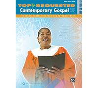 Top-Requested Contemporary Gospel Sheet Music: 12 Urban Gospel Hits fro the 1970s to Today: Piano/Vocal/Guitar (Top-requested Sheet Music)