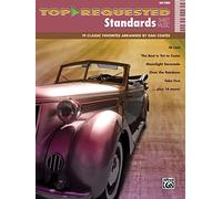Top-Requested Standards Sheet Music: 19 Classic Favorites Arranged by Dan Coates (Top-Requested Sheet Music)