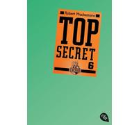 Top Secret 6 - Die Mission