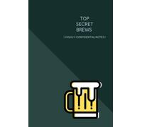 Top Secret Brews: Dot Matrix Grid Notebook and Planner - Recipe notes - Organizer - Brewing tracker - Beer - Home brew - Gifts for Dads