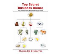 Top Secret Business Humor: The Immaculate Worthless Collection (Immaculate Humor Collection)