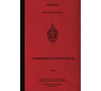 TOP SECRET KGB Training Manual - Communication with Agents