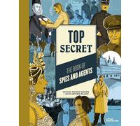 Top Secret: The Book of Spies and Agents