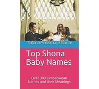 Top Shona Baby Names: Over 300 Zimbabwean Names and their Meanings