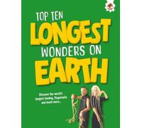 Top Ten Longest Wonders on Earth