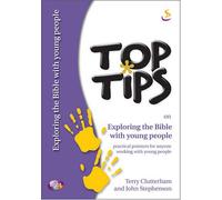 Top Tips on Exploring the Bible with Young People