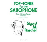 Top - Tones for the Saxophone: Four-Octave Range, 3rd Edition by Siguard. M. Rascher (2005-10-29)