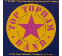 Top Topham Band, the With Jim McCarty Top Topham Band With Jim McCarty - Live