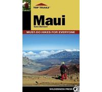 Top Trails: Maui: Must-Do Hikes for Everyone