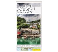 TOP10 Reiseführer Cornwall & Devon: TOP10-Listen zu Highlights, Themen und Regionen mit wetterfester Extra-Karte