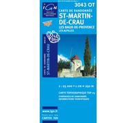 Top25 3043OT ~ St Martin-de-Crau, Les Baux-de-Provence, Les Alpilles walking and hiking map with free distance scale ruler