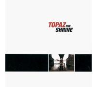 Topaz - The Shrine