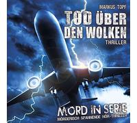 Topf,Markus - Mord in Serie 16: Tod Über Den Wolken