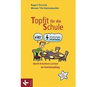 Rupert Dernick Werner Topfit für die Schule durch kreatives Lernen (Hardback)