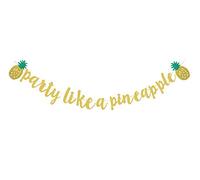 Topfunyy Gold Glitter Party Like A Pineapple Banner for Luau Party Decorations Tropical Hawaiian Summer Themed Party Supplies
