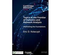 Topics at the Frontier of Statistics and Network Analysis: (Re)Visiting The Foundations (SemStat Elements)