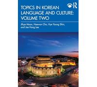 Topics in Korean Language and Culture: Volume Two – Routledge