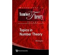 Topics in Number Theory (Monographs in Number Theory): 2