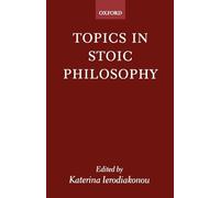 Topics in Stoic Philosophy