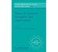 Topics in Symbolic Dynamics and Applications - London Mathematical Society Lecture Note Series 279