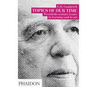 Topics of our Time: Twentieth-century issues in learning and in art