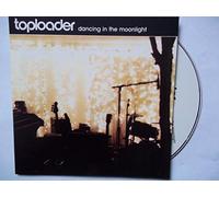 TOPLOADER - Dancing in the Moonlight