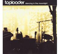 Toploader - Dancing In The Moonlight