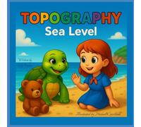 Topography: Sea Level (The Curious Minds Club)