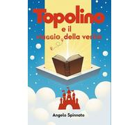 Topolino e il viaggio della verita'