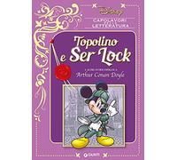 Topolino e Ser Lock e altre storie ispirate a Arthur Conan Doyle
