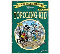 Topolino Kid. Le più belle storie special