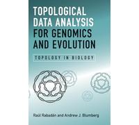Topological Data Analysis for Genomics and Evolution: Topology in Biology
