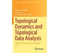 Topological Dynamics and Topological Data Analysis: IWCTA 2018, Kochi, India, December 9-11: 350 (Springer Proceedings in Mathematics & Statistics, 350)