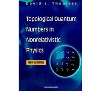 Topological Quantum Numbers in Nonrelativistic Physics