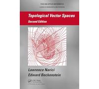 Topological Vector Spaces (Chapman & Hall/CRC Pure and Applied Mathematics)