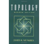 Topology (2nd Edition) by James Munkres (January 07,2000)