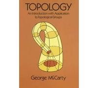Topology: An Introduction with Application to Topological Groups (Dover Books on Mathematics)