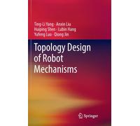 Topology Design of Robot Mechanisms