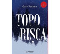 Toporisca - Gary Paulsen, Arthur. Red Adventure, Editie in limba romana