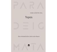 Topos: Die aristotelische Lehre vom Raum. Eine Interpretation