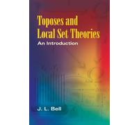 Toposes and Local Set Theories: An Introduction (Dover Books on Mathematics)