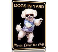 TopPacific Bichon Frise Vintage Tin Sign Dog Dogs in Yard Please Close the Gate Sign Metal Art Wall Plaque Decor Wall Panel Retro 12x16 inch for Kitchen for men women Gift(15110B)