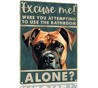 TopPacific Boxer Dog 12x8 inch excuse me were you attempting to use the bathroom alone - Dog Metal Poster Dog Lover Gift Art Funny Dogs Wall Art Decoration Retro Metal Tin Sign(1505)