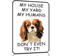 TopPacific Cavalier-King-Charles Spaniel Vintage Metal Sign My House My Yard My Humans Pet Dog Metal Tin Sign Aluminum Sign For Home Coffee Bar Wall Decor 12x8 inch(1765)