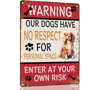 TopPacific Cavalier-King-Charles Spaniel Warning Our Dogs Have No Respect for Personal Space Metal Vintage Tin Sign Garage Home Wall Decor Poster Retro Vintage 12x8 Inch(3273)