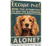 TopPacific Cocker-Spaniel 12x8 inch excuse me were you attempting to use the bathroom alone - Dog Metal Poster Dog Lover Gift Art Funny Dogs Wall Art Decoration Retro Metal Tin Sign(1519)