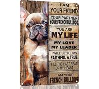 TopPacific French Bulldog Metal Sign Tin Sign Vintage Wall Art I Am Your Friend Gift for Dog Lovers Vintage Wall Art Prints Funny Outdoor Decor for Home Decor Mancave Decor 12x16 inches(520B)
