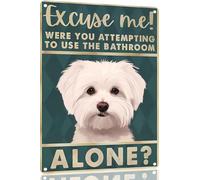 TopPacific Maltese Dog 12x8 inch excuse me were you attempting to use the bathroom alone - Dog Metal Poster Dog Lover Gift Art Funny Dogs Wall Art Decoration Retro Metal Tin Sign(1493)
